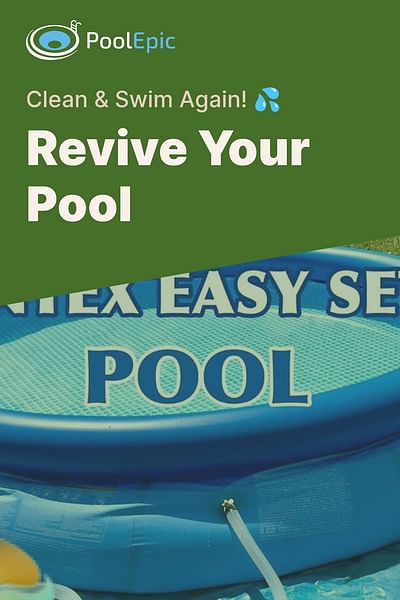 Revive Your Pool - Clean & Swim Again! 💦