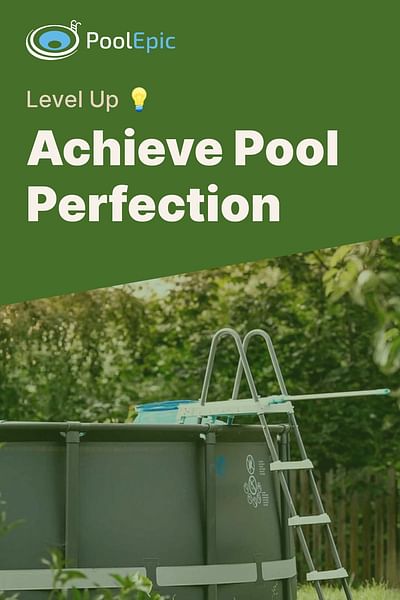 Achieve Pool Perfection - Level Up 💡